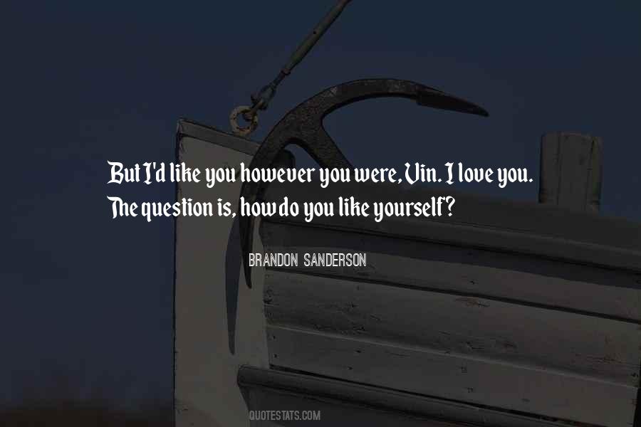 Question Love Quotes #455297