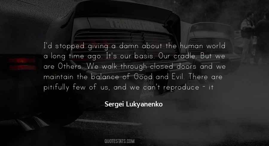 Evil Human Quotes #1200066