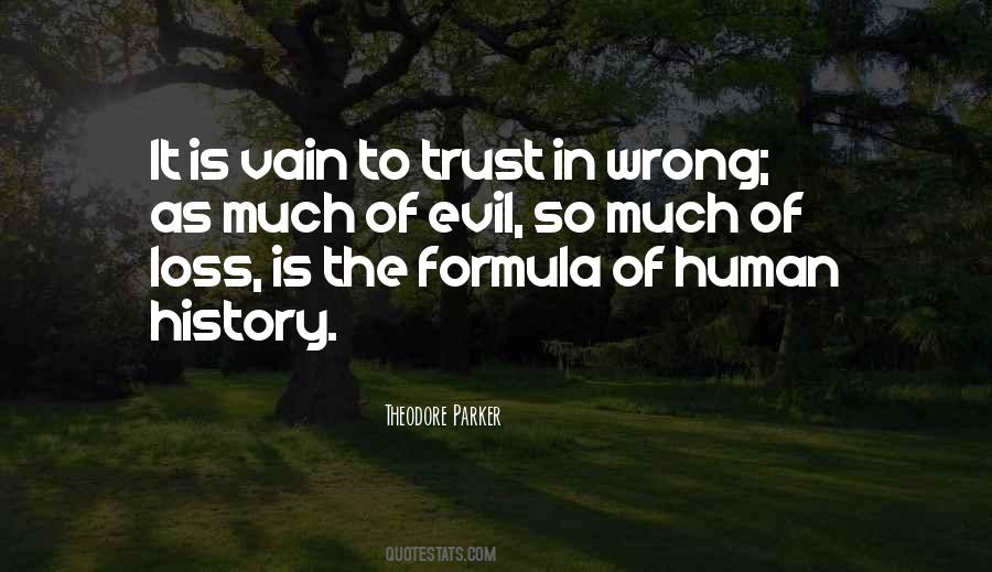 Evil Human Quotes #1613690