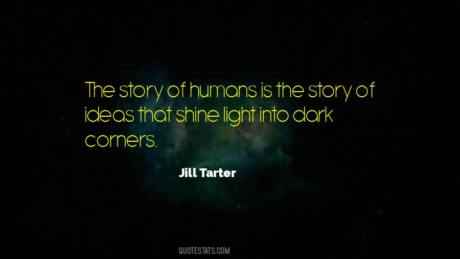 Shine Your Light On Others Quotes #240051