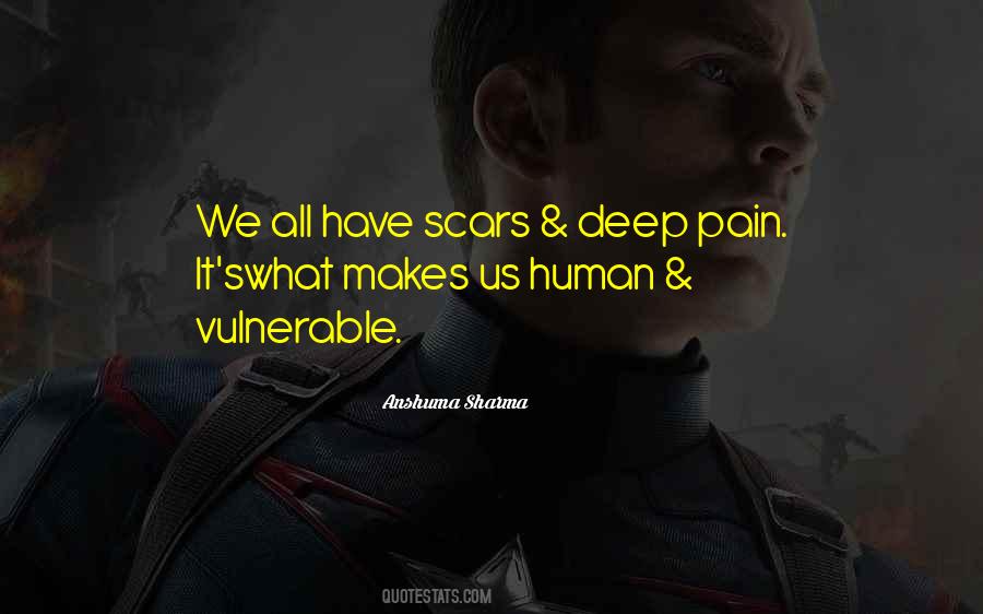 Deep Scars Quotes #1670485