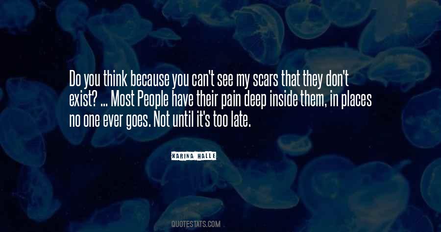 Deep Scars Quotes #628064