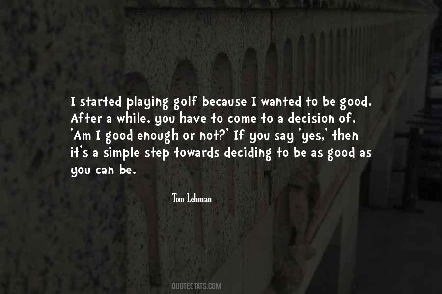 Simple Golf Quotes #1391034