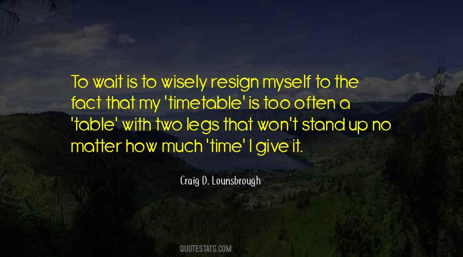 Time To Stand Up Quotes #1523346