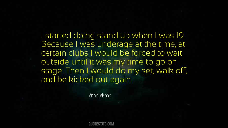 Time To Stand Up Quotes #1581986
