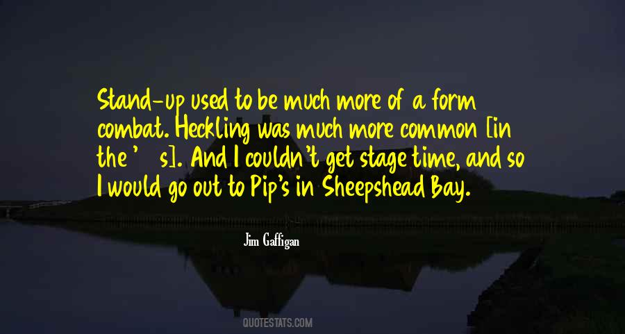 Time To Stand Up Quotes #1645976