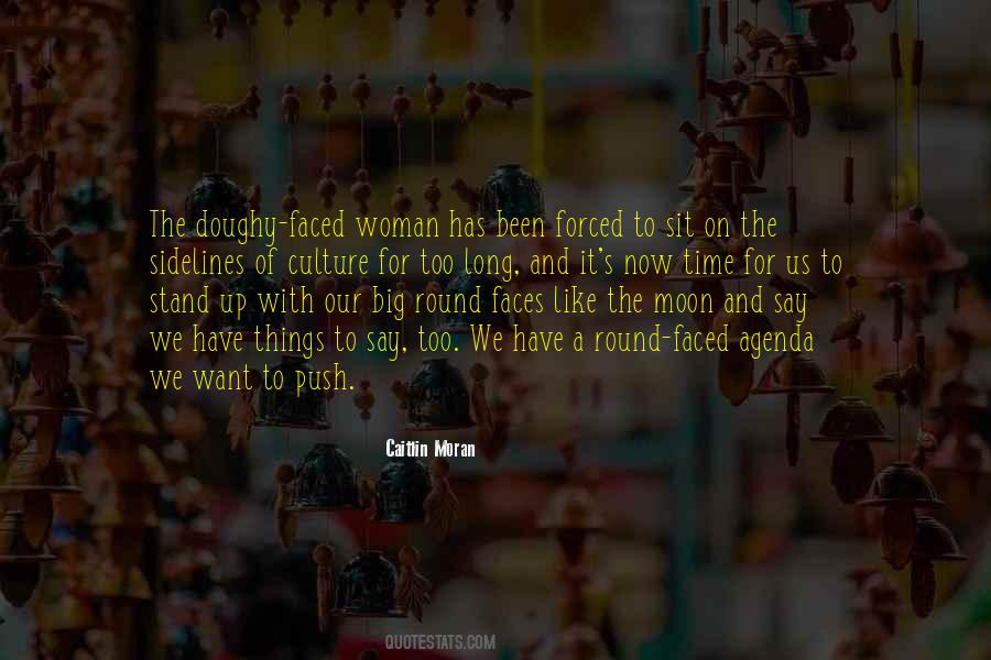 Time To Stand Up Quotes #1842438