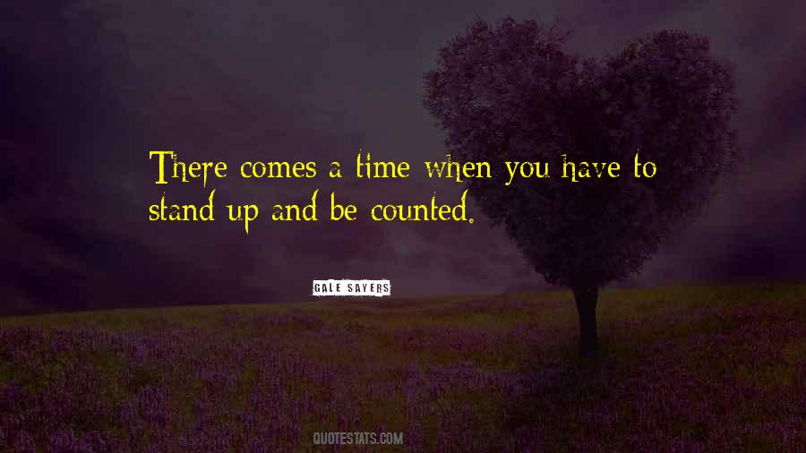 Time To Stand Up Quotes #648084