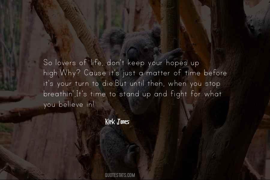 Time To Stand Up Quotes #951161