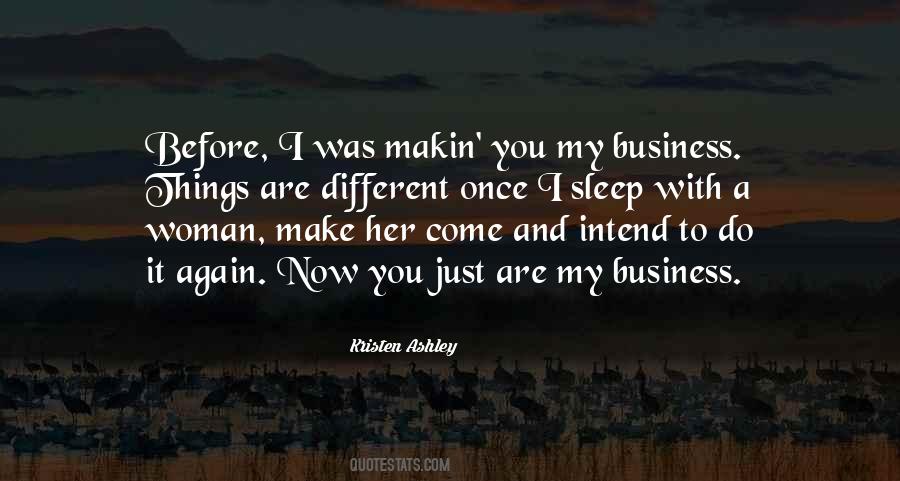 You Are Different Now Quotes #1578775