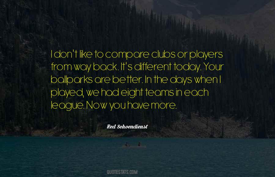 You Are Different Now Quotes #803276