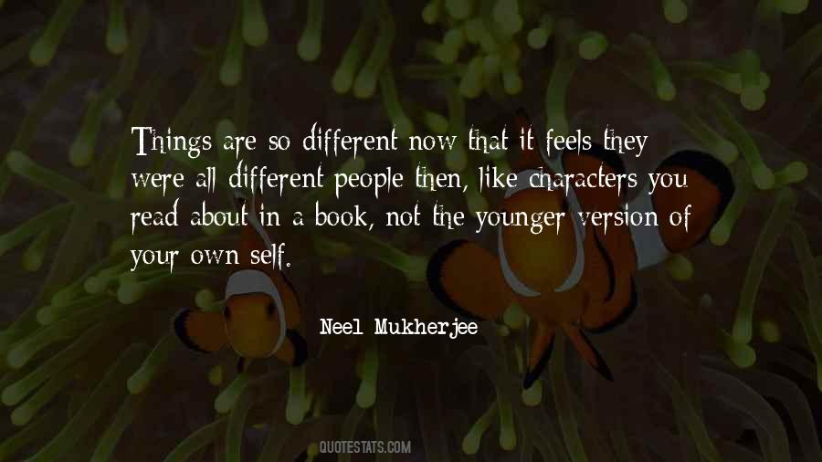 You Are Different Now Quotes #850515
