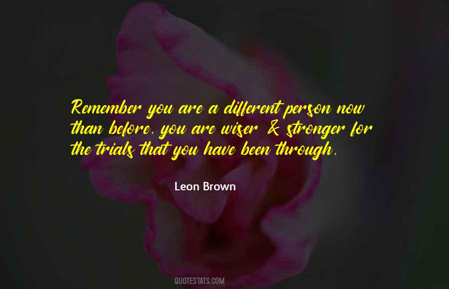You Are Different Now Quotes #854364