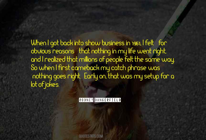 My Life Goes On Quotes #495777