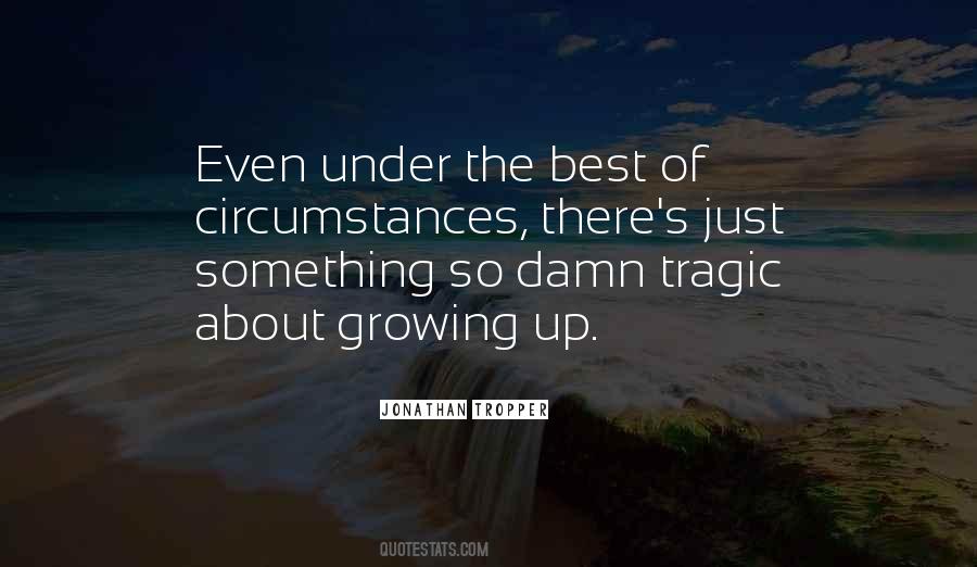 Best Growing Quotes #1033390