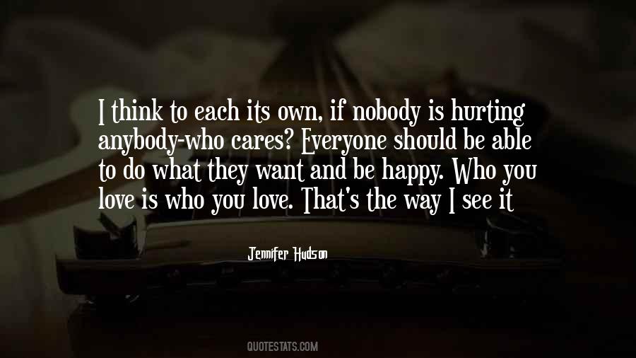 Who Cares What They Think Quotes #895922