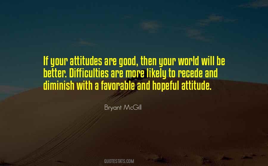 Better Attitude Quotes #1685645