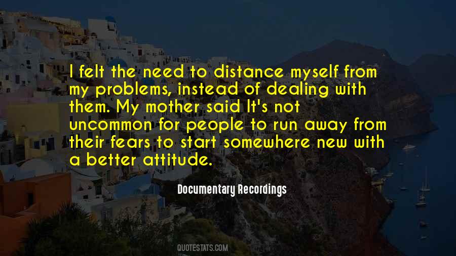 Better Attitude Quotes #1832585