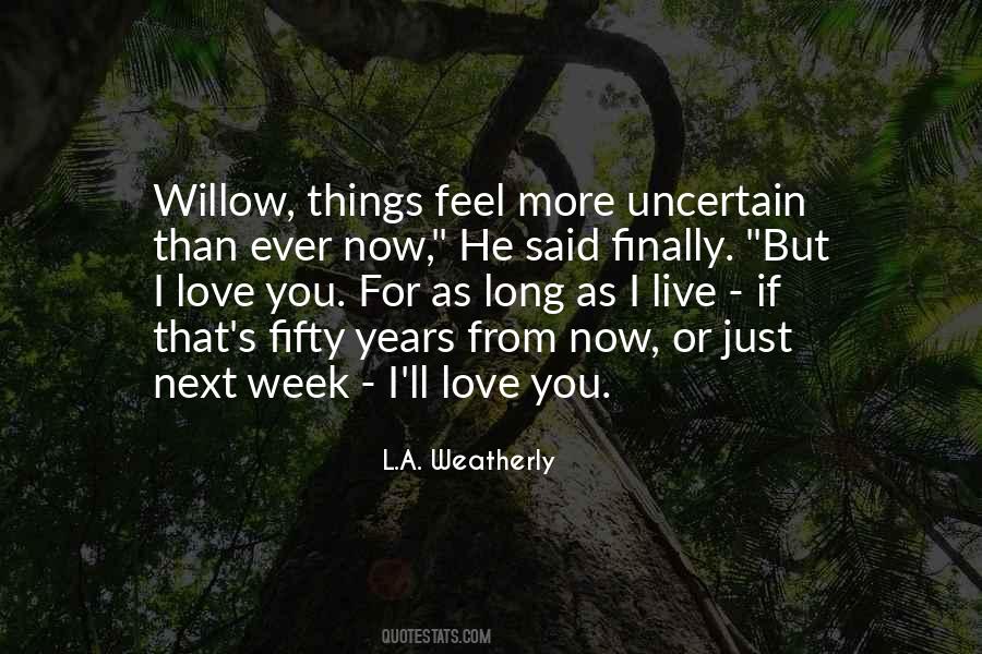 I Love You More Than Ever Quotes #1094129