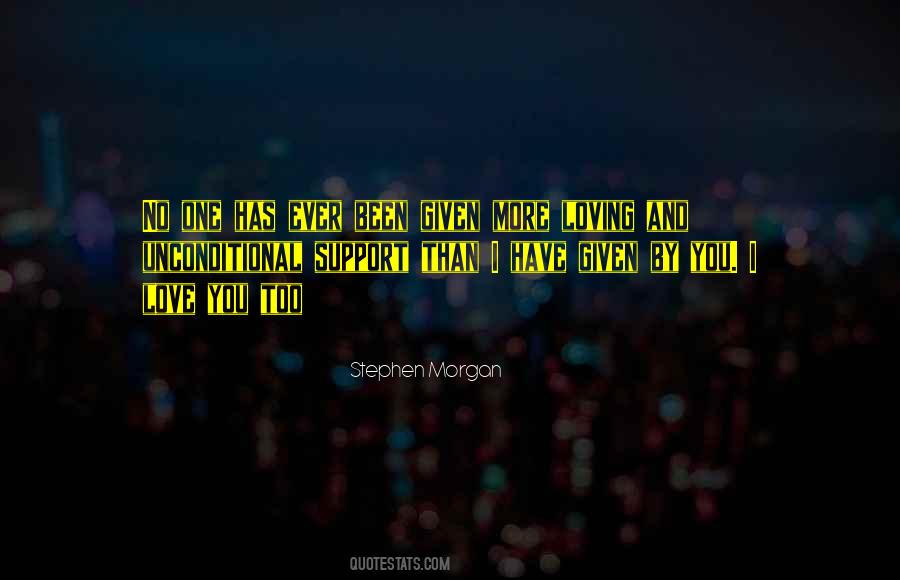 I Love You More Than Ever Quotes #781478