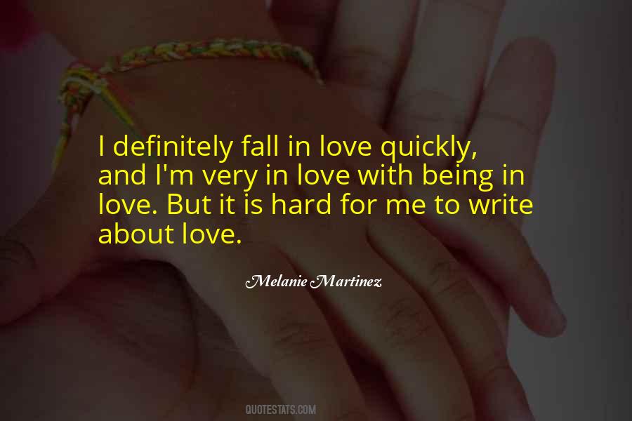 Falling In Love Too Hard Quotes #380176