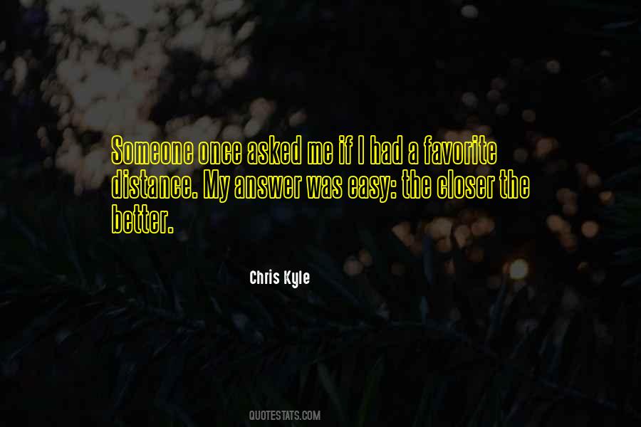 Someone Once Asked Me Quotes #1408791
