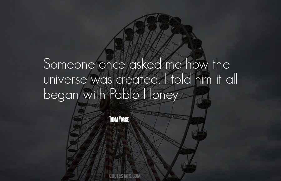 Someone Once Asked Me Quotes #545516