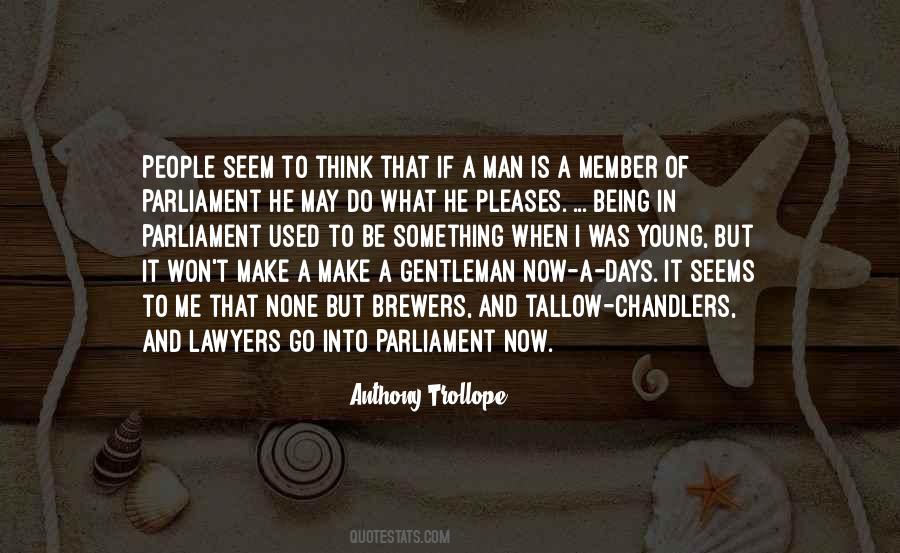 What Is A Gentleman Quotes #1169914