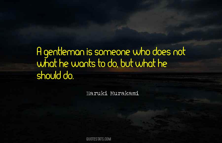 What Is A Gentleman Quotes #1245621