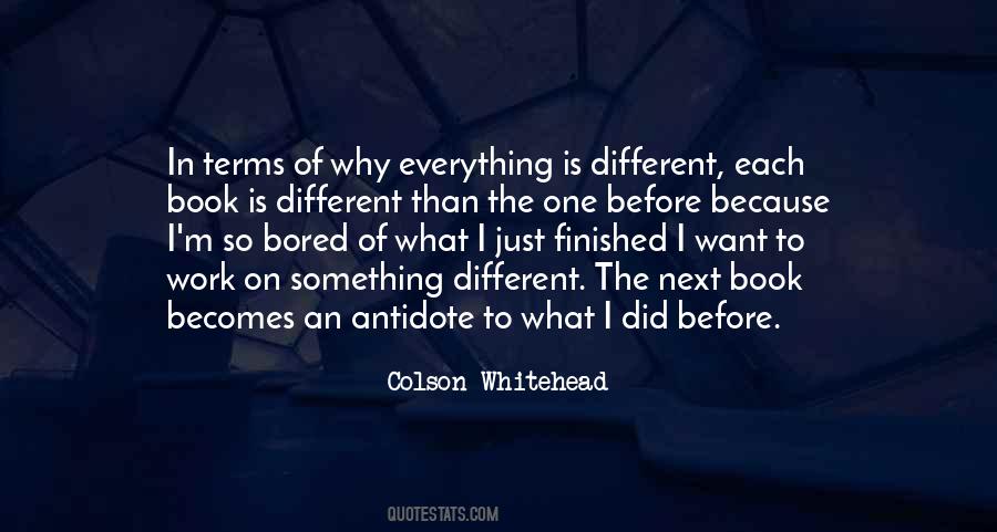 I M So Bored Quotes #1532610