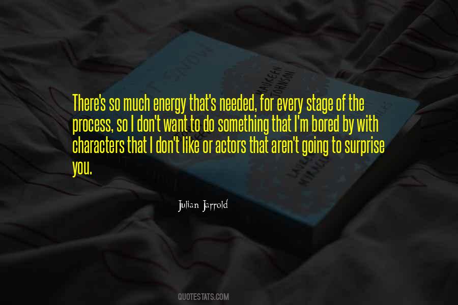 I M So Bored Quotes #913281