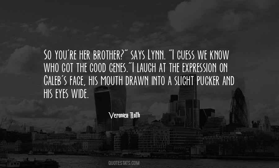 Face And Eyes Quotes #162693