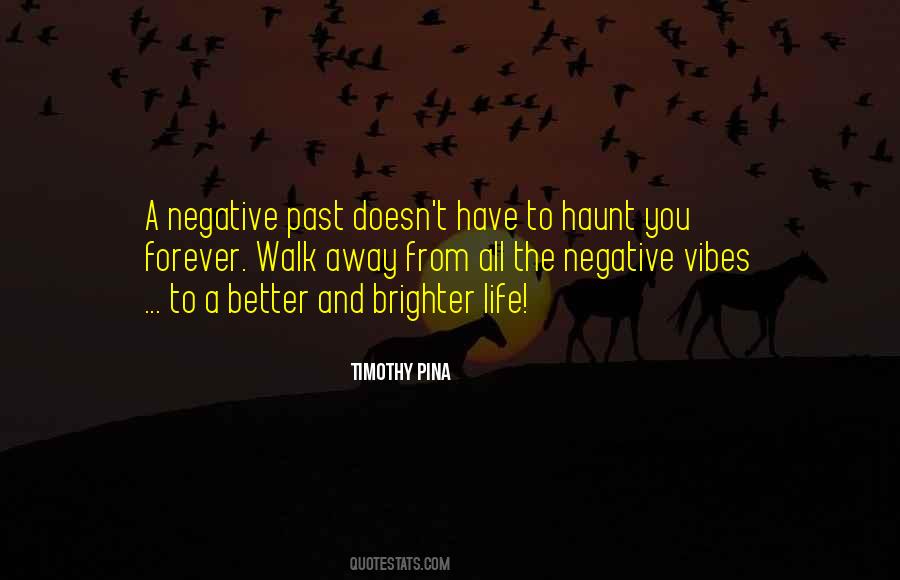 Negative Past Quotes #1524485