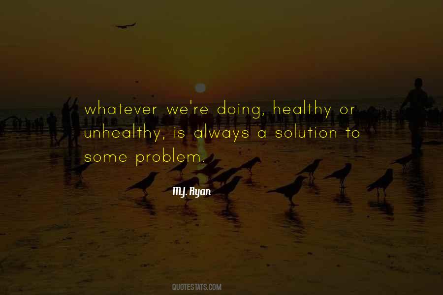 Always A Solution Quotes #1157607