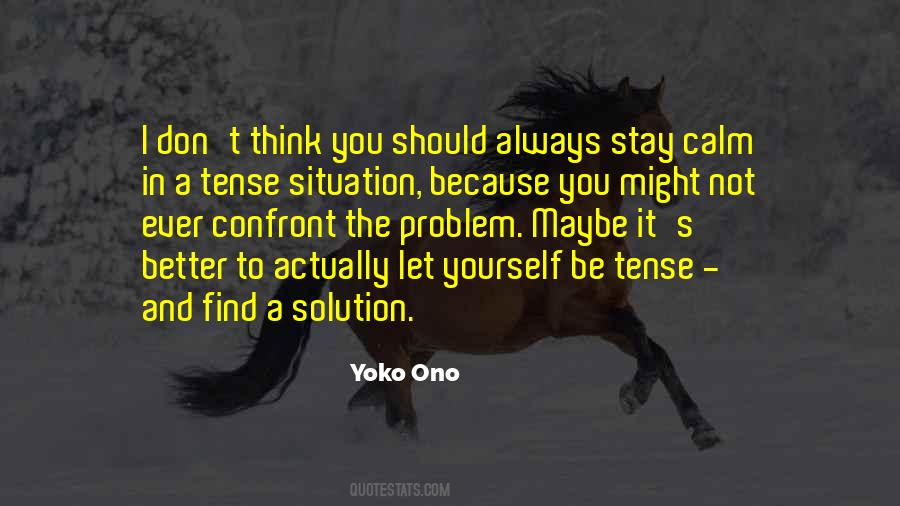 Always A Solution Quotes #389345