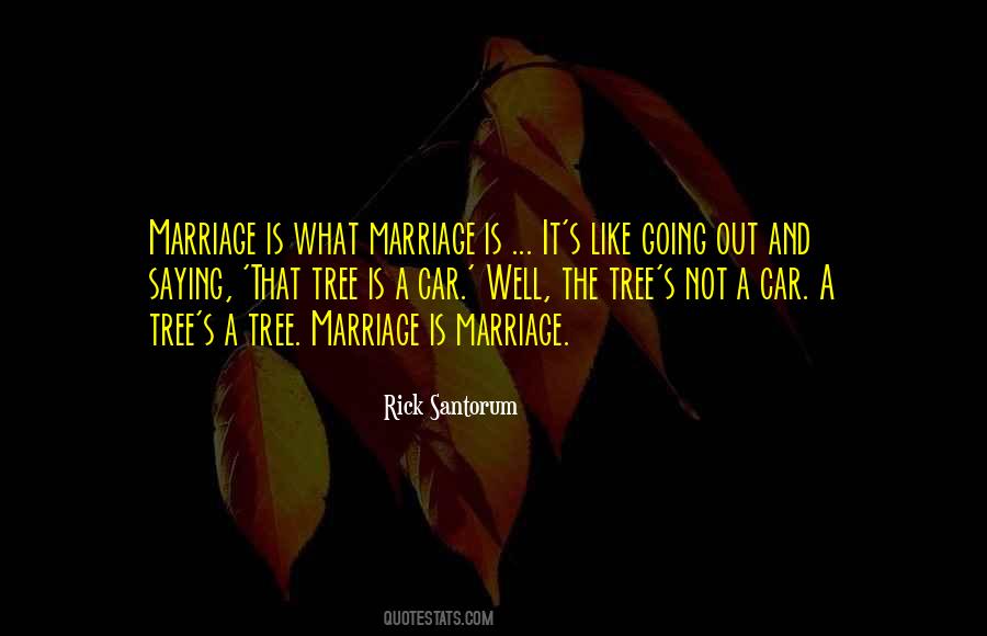 Tree Marriage Quotes #527181
