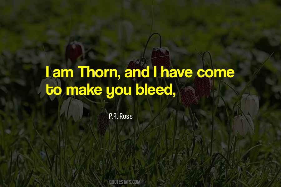I Bleed Quotes #190649