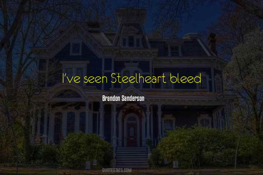 I Bleed Quotes #280633