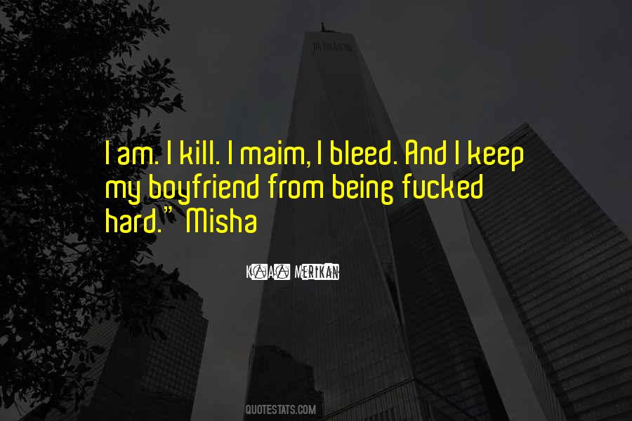 I Bleed Quotes #947139