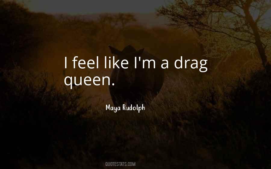 Drag Queen Quotes #1066791