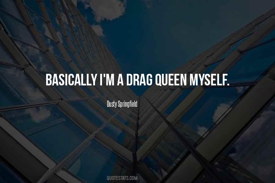 Drag Queen Quotes #1250747