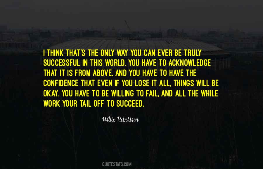 You Have To Fail Quotes #1027535