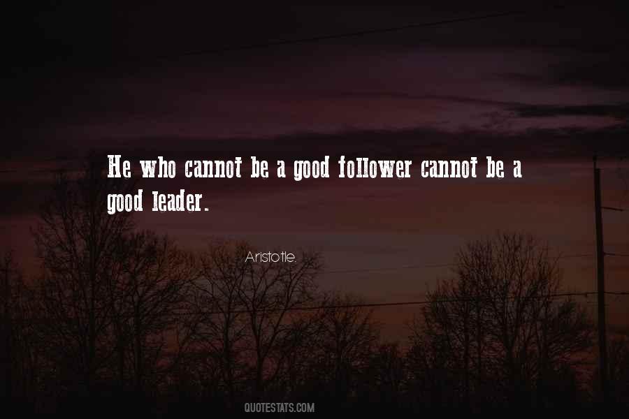 A Leader Not A Follower Quotes #1089461