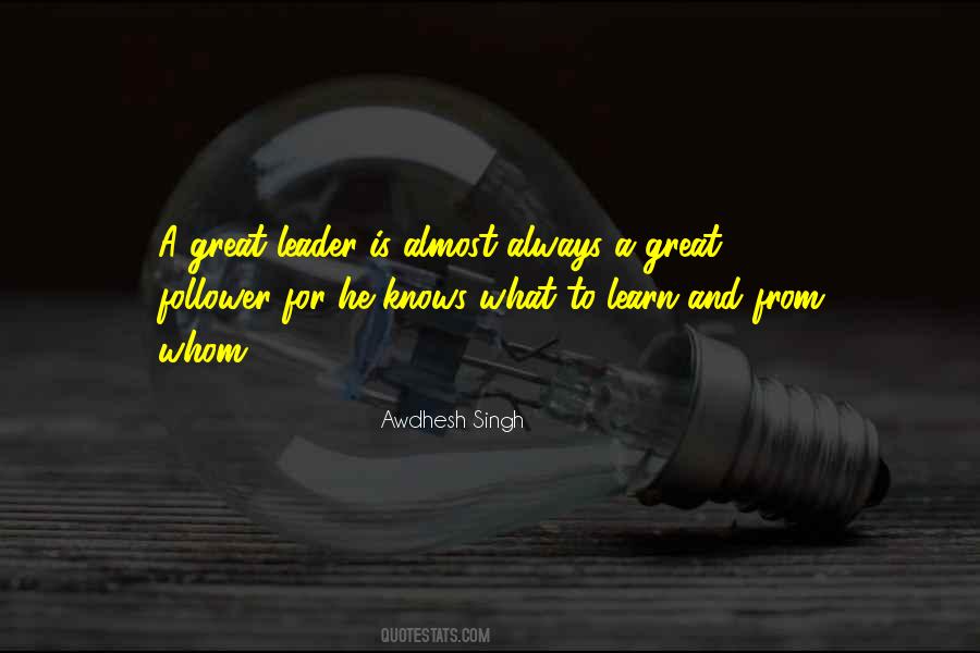 A Leader Not A Follower Quotes #1231808