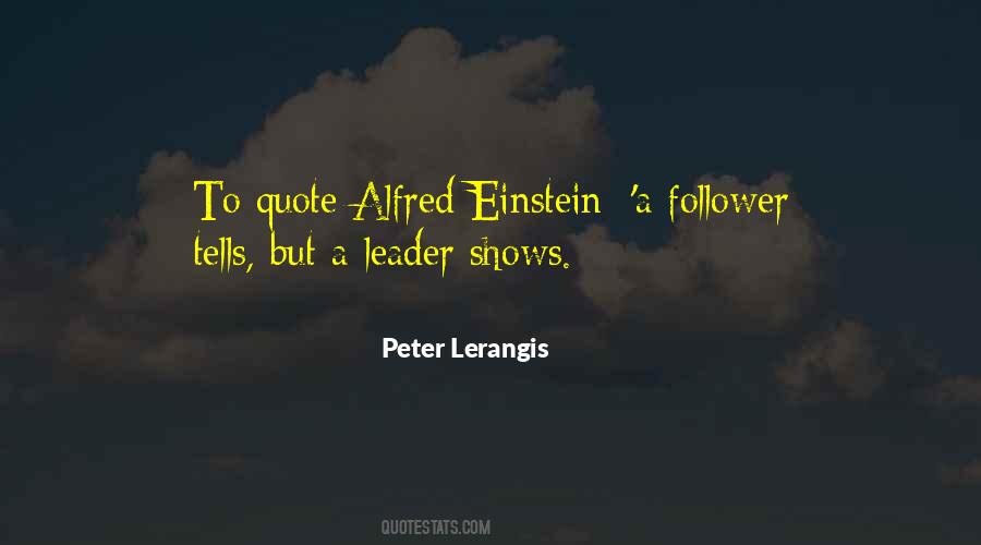 A Leader Not A Follower Quotes #1468652