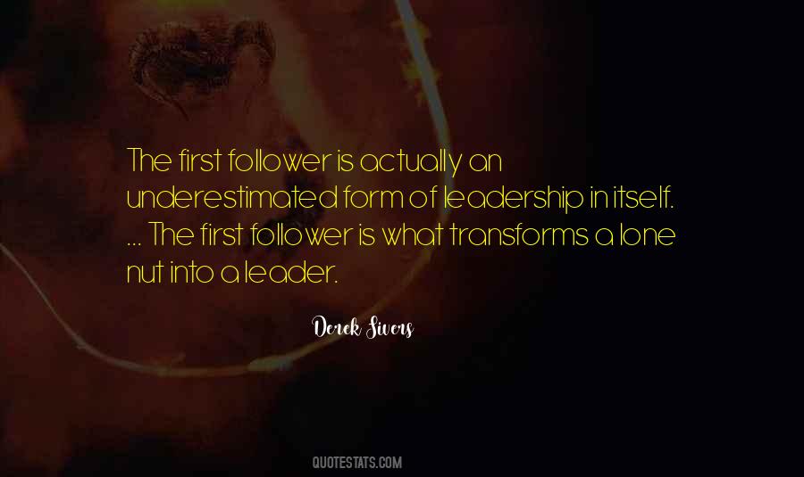 A Leader Not A Follower Quotes #1660878