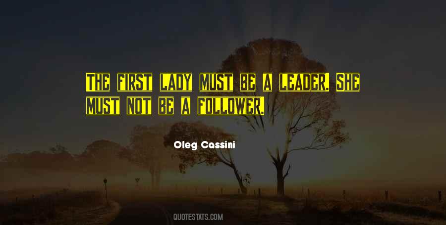 A Leader Not A Follower Quotes #3882