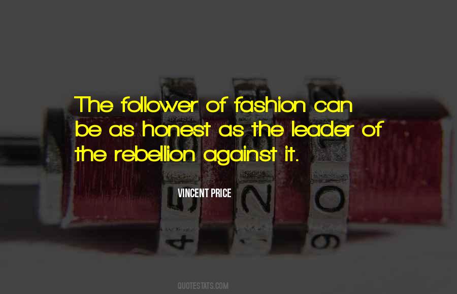 A Leader Not A Follower Quotes #686658