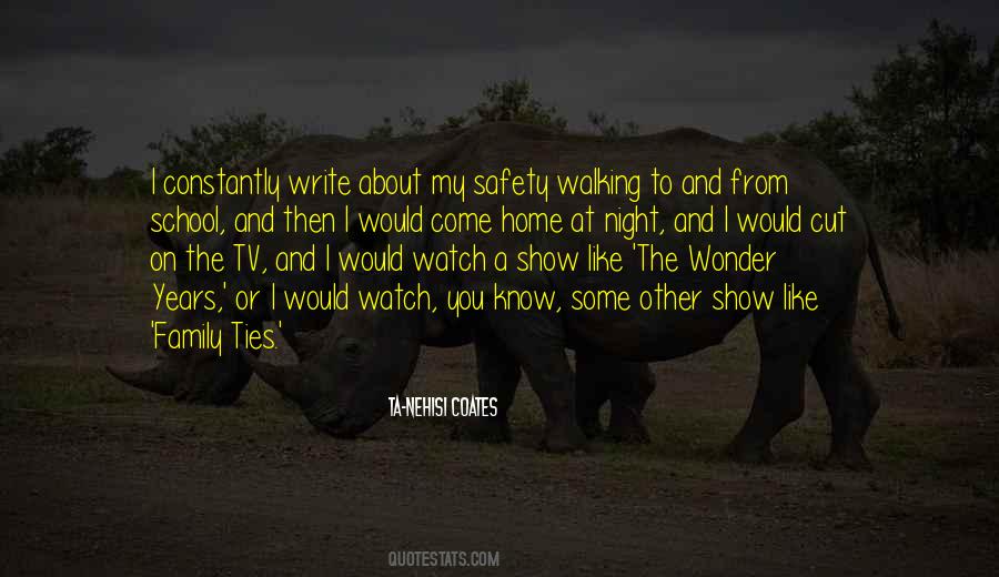 Watch You Quotes #287236