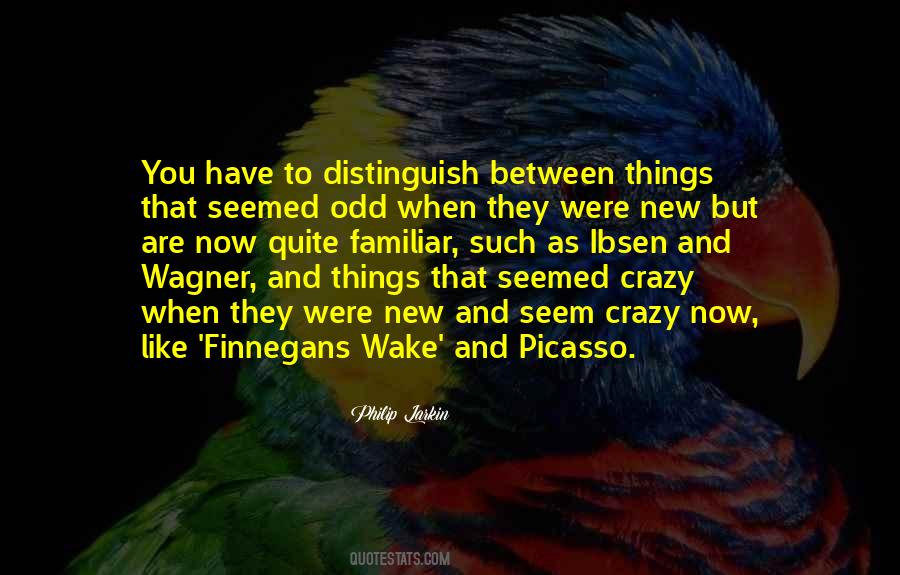 When Things Are Crazy Quotes #33655